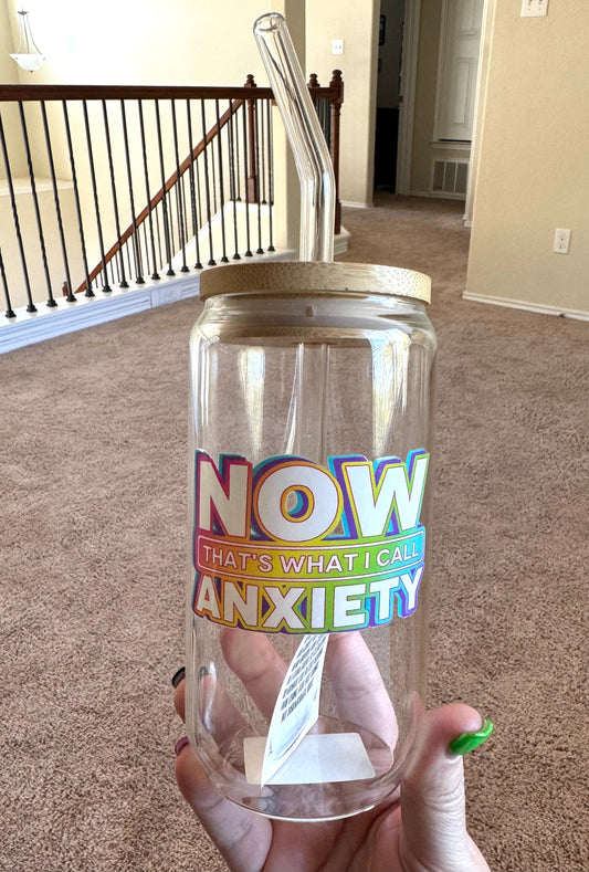 now thats what i call anxiety coffee glass