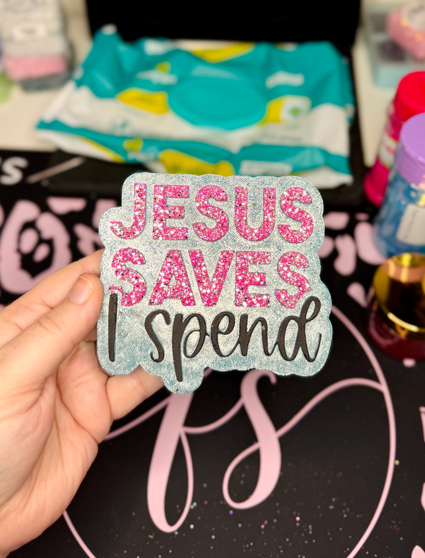JESUS SAVES I SPEND IN FLUFFY TOWELS